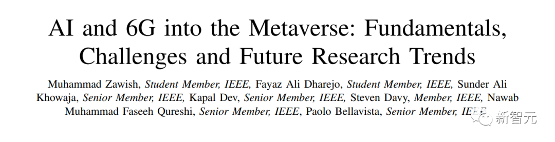 AI、6G与元宇宙？爱尔兰东理发表最新《人工智能和6G与元宇宙：基本原理、挑战和未来研究趋势》综述